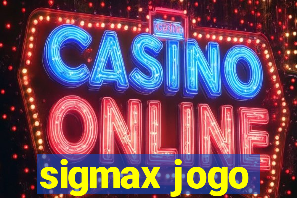 sigmax jogo